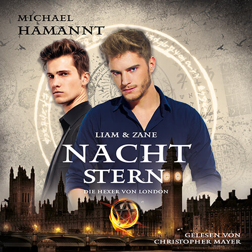 Cover zum Fantasy-Thriller Liam & Zane - Nachtstern - Die Hexer von London