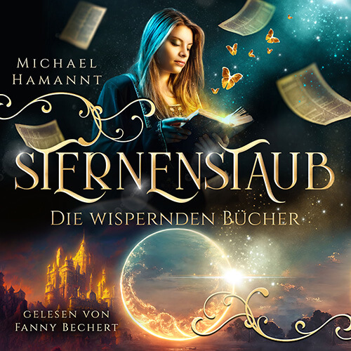 Cover zum magischen Hörbuch Sternenstaub - Die Wispernden Bücher