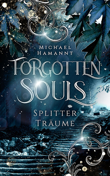 Cover zum Fantasy-Roman Forgotten Souls Splitterträume