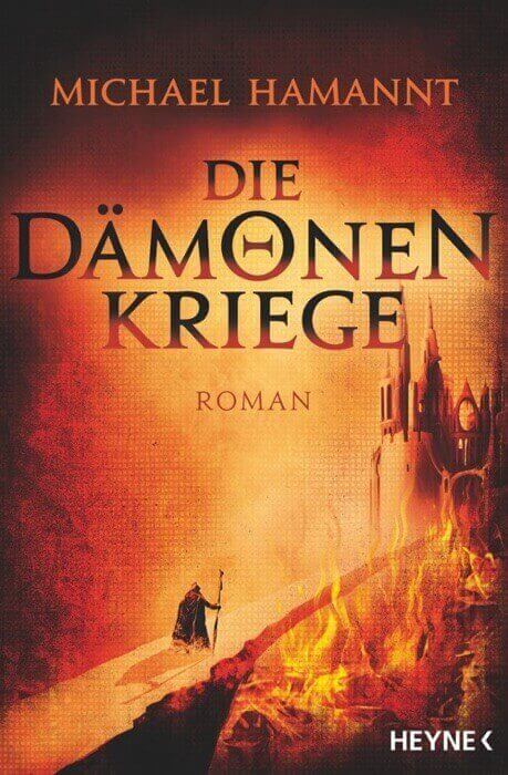 Der Fantasy-Roman Die Dämonenkriege des Autors Michael Hamannt.