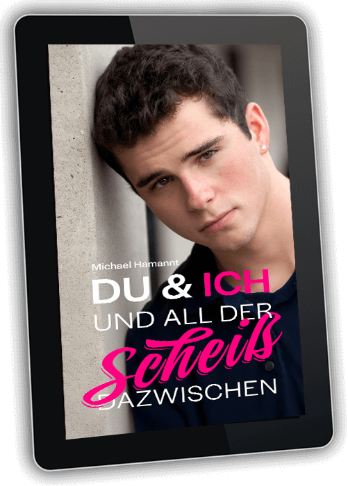 Cover zum Coming-of-Age-Roman Du & Ich und all der Scheiß dazwischen